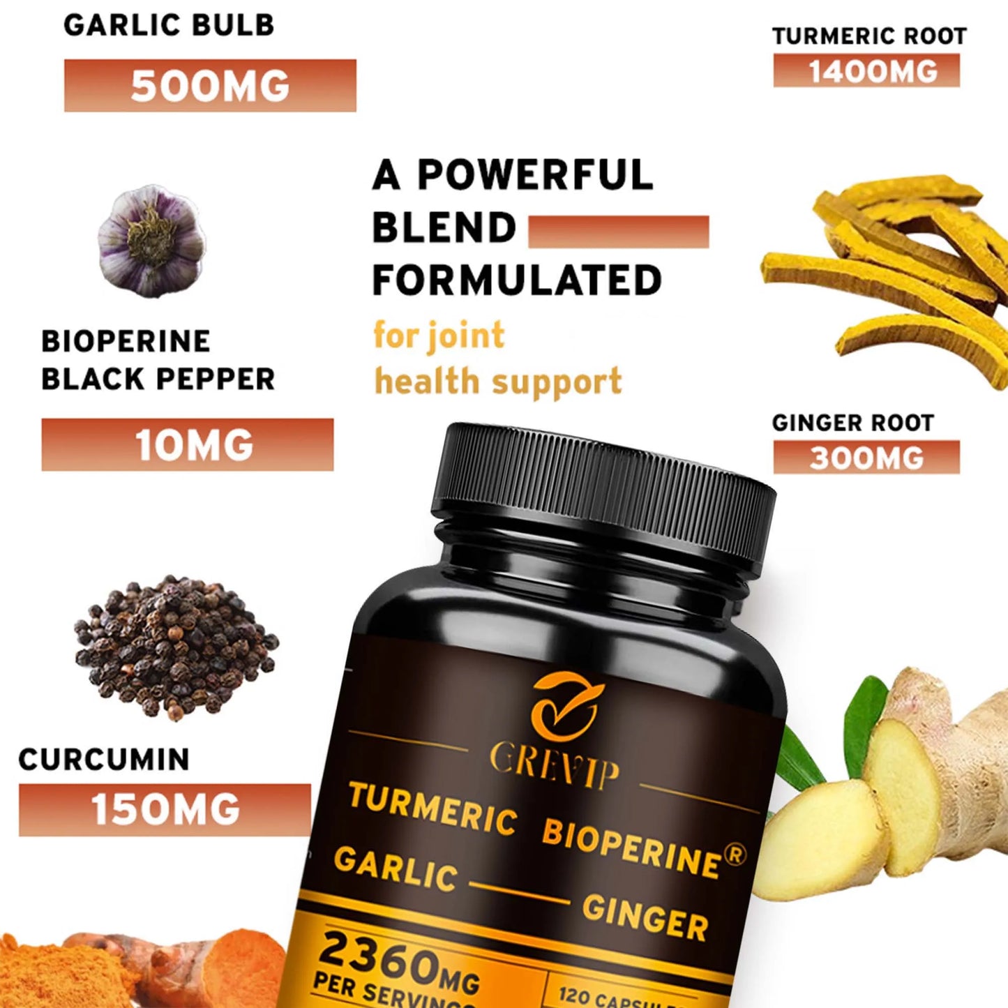 Experience comprehensive wellness with GREVIP's 4-in-1 Turmeric Ginger Complex, a convenient blend of turmeric root, garlic, black pepper, and supportive extras designed to nurture your joints, immune function, and digestion daily.
